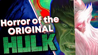 The Terror of Marvel's ORIGINAL Hulk [One Horrifying Moment]