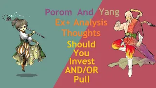 Dissidia Opera Omnia - Should you Pull? Porom and Yang EX+ Analysis and thoughts