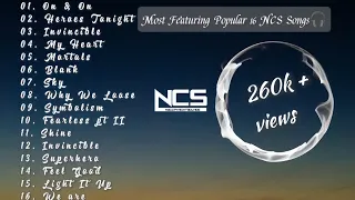 MOST POPULAR SONGS OF NCS || 2024|| 🎧