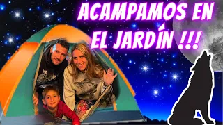 ACAMPANDO en el JARDIN de CASA TODA LA NOCHE 🌙 24 HORAS PREPARANDO TODO 👪 ANDEVLOGS