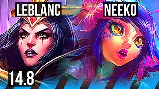 LEBLANC vs NEEKO (MID) | Rank 5 LeBlanc, 70% winrate, 6 solo kills, Legendary | BR Challenger | 14.8