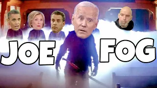 The Fog with Joe Biden ~ try not to laugh