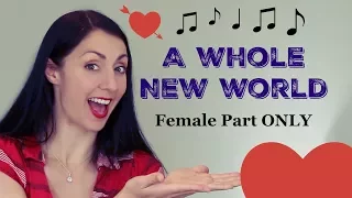 A WHOLE NEW WORLD: Jasmine (Female Part Only) - Sing with Me.