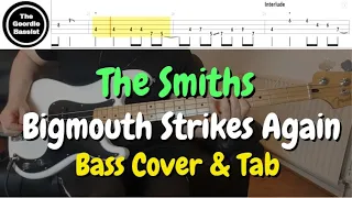 The Smiths - Bigmouth Strikes Again - Bass cover with tabs