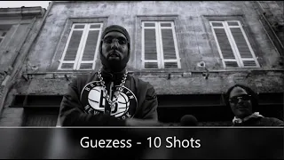 Guezess - 10 Shots (French Underground Hip Hop)