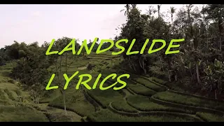 Landslide - Music Travel Love - LYRICS