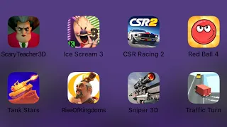 Scary Teacher 3D, Ice Scream 3, CSR Racing 2, Red Ball 4, Tank Stars, RiseOfKingdoms, Sniper 3D