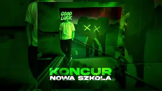 KONCUR- Nowa szkoła (prod. Hanhed)