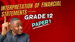 Grade 12 Accounting| Nov 2020| Interpretation of Financial Statements, Paper 1