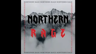Northern Rage -  The Matador