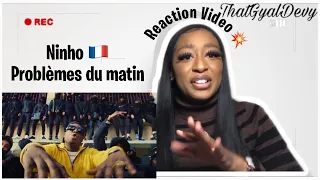 Ninho - Problèmes du matin🇫🇷 (REACTION VIDEO💥) | These Visuals Are Sick🤩 | ThatGyalDevy Reacts💕