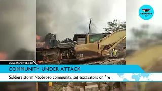 Soldiers storm Ntobroso community, set excavators on fire