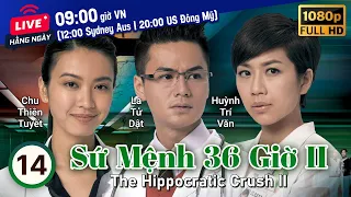 TVB Sứ Mệnh 36 Giờ II tập 14/30 | Mã Quốc Minh, Dương Thiến Nghêu, Ngô Khải Hoa | TVB 2013