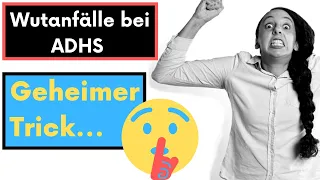 ADHS Wutausbrüche vermeiden: Geheime Strategie (neu!)