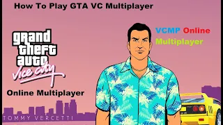 How To Play GTA Vice City Multiplayer | How To Install VCMP |