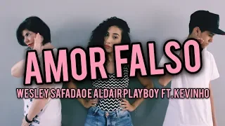 AMOR FALSO - WESLEY SAFADÃO E ALDAIR PLAYBOY FT. KEVINHO // COREOGRAFIA VINIIJOYDANCE