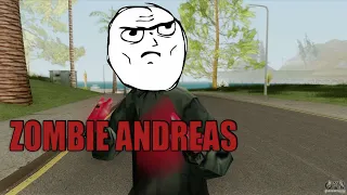 ZOMBIE ANDREAS В 2023 ГОДУ?!