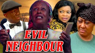 EVIL NEIGHBOUR (PATIENCE OZOKWOR, NGOZI EZEONU, EVE ESIN) NOLLYWOOD CLASSIC MOVIES #nigerialegends