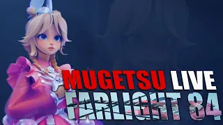 FARLIGHT 84 LIVE STREAM | RUSH GAMEPLAY | mugetsuLIVE 😈