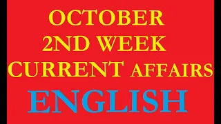 ENGLISH-october 2nd week-current affairs