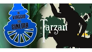Tarzan - In Viaggio col Cinema