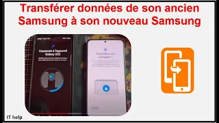 Transférer données de son ancien Samsung à son nouveau Samsung.