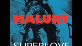 Malurt - Superlove