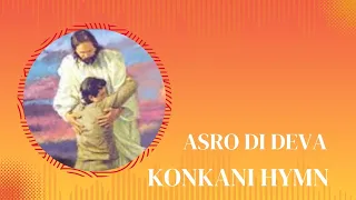 Asro Di Deva | Goan Konkani hymns| Constantino Carvalho