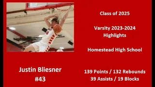 Justin Bliesner #43 2023-2024 Homestead High School Varsity Season Highlights Class of 2025