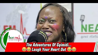 The Adventures Of Gyimidi... Laugh Your Heart Out 😂😂😂😂😂