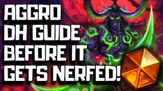 Aggro DH Guide and Gameplay after the Whizbang Patch!