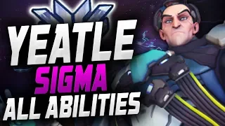 SIGMA ALL ABILITIES - YEATLE + TEST MECHANICS! [ OVERWATCH SEASON 17 TOP 500 ]