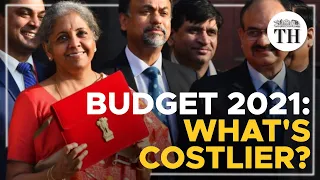 Union Budget 2021 | What's costlier and what's cheaper?