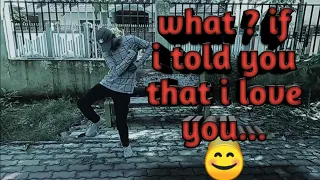 #aligatie ||What_if_i_told_you_that_i_love_you|| //Ali_gatie// ||dance cover by-vishal//......