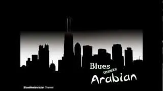 Blues Meets Arabian