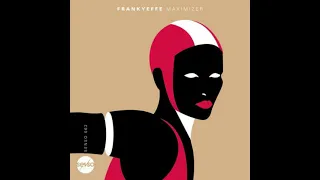 Frankyeffe - Maximizer [Senso Sound]