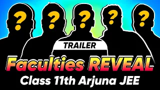 Finally Faculties REVEALED ⚡ Class 11th Arjuna JEE !! Check Description 👇