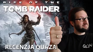 Rise of the Tomb Raider - recenzja quaza