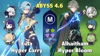 Eula C6 Hyper Carry & Alhaitham C1 Hyper Bloom - Abyss 4.6 Genshin Impact - Floor 12 9 stars