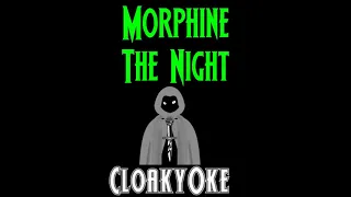 Morphine - The Night (karaoke)