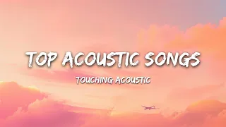 Best Acoustic Selections 2024   Best Chill English Acoustic 2024  Touching Acoustic