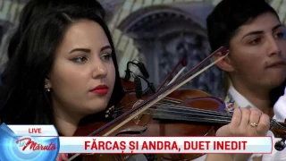 Farcas si Andra, duet inedit