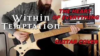 WITHIN TEMPTATION - The Heart of Everything -  Strandberg Guitar Cover