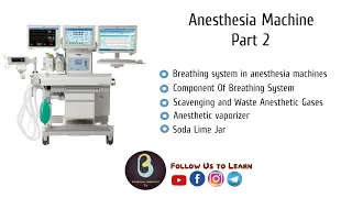 Anesthesia Machine | Part 2 | Biomedical Engineers TV