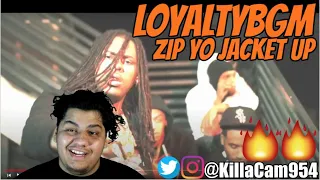 LoyaltyBGM - Zip Yo Jacket Up Reaction - KillaCamReacts