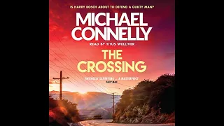 The Crossing – Full Audiobook By Michael Connelly, Book 6