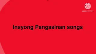 Pangasinan song (Insyong)