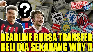 KLUB KESAYANGAN KELEN WAJIB BELI PEMAIN-PEMAIN INI SEBELUM DEADLINE BURSA TRANSFER LEWAT HARI INI!!!