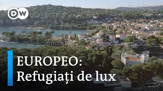 EUROPEO: Refugiați de lux