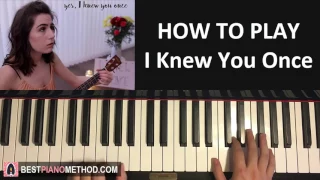 HOW TO PLAY - Dodie Clark - I Knew You Once (Piano Tutorial Lesson)